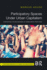 Participatory Spaces Under Urban Capitalism