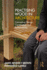 Practising Wood in Architecture: Connecting Design, Construction and Sustainability