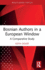 Bosnian Authors in a European Window: A Comparative Study