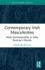 Contemporary Irish Masculinities: Male Homosociality in Sally Rooney's Novels