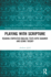 Playing with Scripture: Reading Contested Biblical Texts with Gadamer and Genre Theory