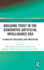 Building Trust in the Generative Artificial Intelligence Era: Technology Challenges and Innovations