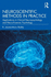 Neuroscientific Methods in Practice: Applications in Clinical Neuropsychology and Neuro-Forensic Psychology