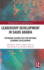 Leadership Development in Saudi Arabia: Expanding Capabilities for National Economic Development