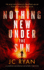 Nothing New Under the Sun: A Suspense Thriller