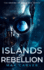 Islands of Rebellion: a gripping science-fiction adventure