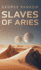 Slaves of Aries