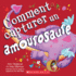 Comment Capturer Un Amourosaure (French Edition)