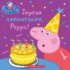 Peppa Pig: Joyeux Anniversaire, Peppa! (French Edition)