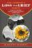 The Complete Loss and Grief Series: Marley's Memoir, Living Without Marley and He Cares
