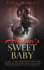 Alana? S Sweet Baby: an Mdlg and Abdl Lesbian Romance About a Baby Girl Who Didn? T Know Just How Into Age Play She Was Until Her Mommy? S Seductive Introduction