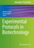 Experimental Protocols in Biotechnology (Springer Protocols Handbooks)
