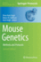 Mouse Genetics: Methods and Protocols