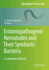 Entomopathogenic Nematodes and Their Symbiotic Bacteria: a Laboratory Manual (Springer Protocols Handbooks)