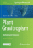 Plant Gravitropism: Methods and Protocols (Methods in Molecular Biology)