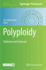Polyploidy: Methods and Protocols
