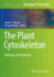 The Plant Cytoskeleton: Methods and Protocols
