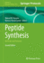 Peptide Synthesis: Methods and Protocols