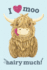 Wee Hamish Scottish Highland Cow. I Love Moo Hairy Much! : Blank Lined Journal Featuring Wee Hamish the Heilan Coo for Scottish Highland Cow Farmers and Cow Lovers