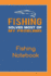 Fishing Solves Most of My Problems Fishing Notebook: Complete Fishing Log because Life is Better When I'm Fishing