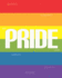Pride: Lgbt Motivational Notebook 8x10" for Taking Notes, Writing Stories, to Do Lists, Doodling and Brainstorming