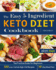 The Easy 5-Ingredient Keto Diet Cookbook: the Practical Guide for Beginners-500 Low-Carb and High-Fat Recipes-30-Day Meal Plan