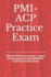 Pmi-Acp Practice Exam: Pmi-Acp Practice Exam-Latest Edition, Based on the Pmbok Guide Exam 6th Edition