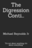 The Digression Conti....: "It's not about anything, it's about everything"