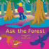 Ask the Forest