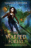 The Warped Forest: a Hundred Halls Litrpg and Gamelit Novel (Gamemakers Online)