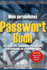 Mein persnliches Passwort-Buch: Zum Schutz von Zugangsdaten, Passwrtern, Lizenzschlsseln und persnlichen Codes