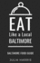 Eat Like a Local-Baltimore: Baltimore Food Guide