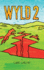 Wyld: Book Two