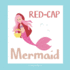 Redcap Mermaid a Different Version of the Classic Fairy Tale of the Little Red Riding Hood