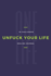 One Life Unfuck Your Life 30 Challenges Healing Journal: Prompted Sobriety and Addiction Notebook | a Secular Diary for Guided Reflection to Aid Recovery and Promote Transformative Self-Help