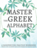 Master the Greek Alphabet, A Handwriting Practice Workbook: Perfect your calligraphy skills and dominate the Hellenic script
