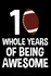 10 Whole Years of Being Awesome: Lined Journal Notebook for Ten Year Olds, 10th Birthday Party Gift, Football Players