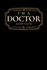 I'M a Doctor of Cyber Security: Blank Lined Journal