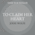 To Claim Her Heart