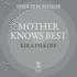 Mother Knows Best: A Novel of Suspense