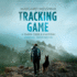 Tracking Game: a Timber Creek K-9 Mystery (the Timber Creek K-9 Mysteries) (the Timber Creek K-9 Mysteries, 5)