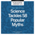 Fact Or Fiction: Science Tackles 58 Popular Myths