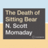 The Death of Sitting Bear: New and Selected Poems