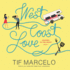 West Coast Love (the Journey to the Heart Series) (Journey to the Heart Series, 3)