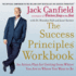 The Success Principles Workbook Lib/E: an Action Plan for Getting From Where You Are to Where You Want to Be