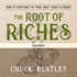 The Root of Riches: What If Everything You Think About Money is Wrong?