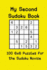 My Second Sudoku Book: 100 6x6 Puzzles for the Sudoku Novice