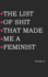 The List of Shit That Made Me a Feminist