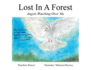 Lost in a Forest: Angels Watching Over Me