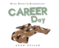 Career Day (Good Deeds Elementary)